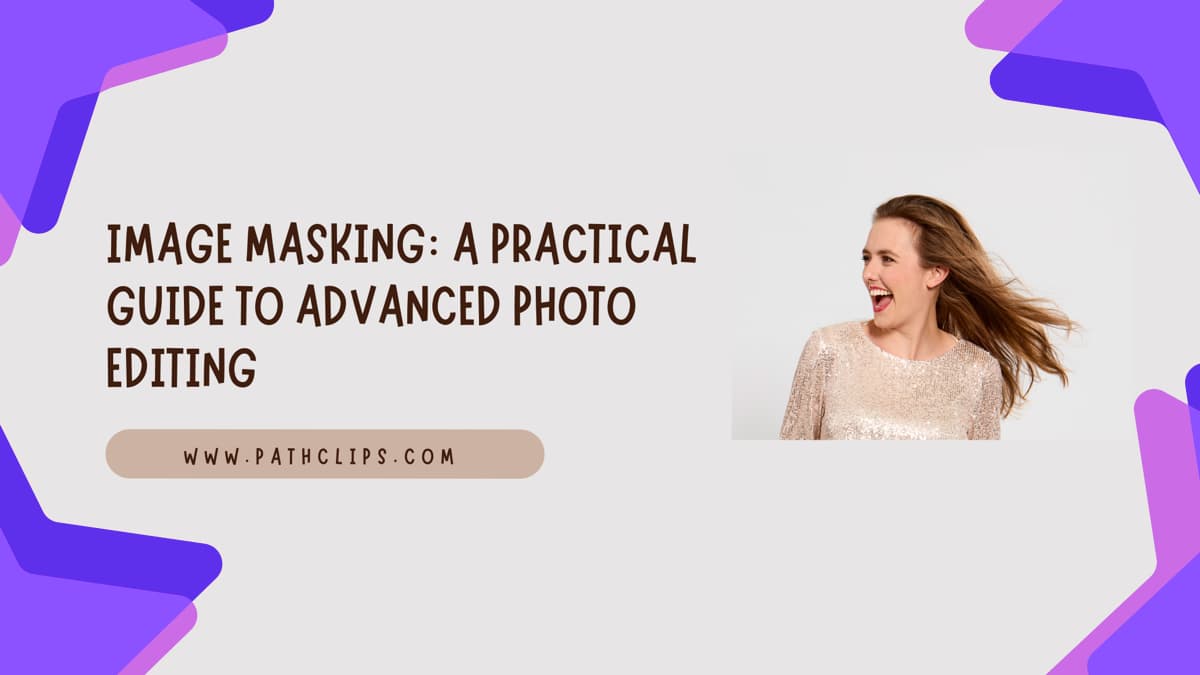 Image Masking A Practical Guide to Photo Editing article cover